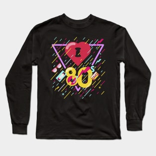 I love the 80s Long Sleeve T-Shirt